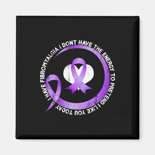 Ik heb fibromyalgie die ik niet heb. magneet (Voorkant)