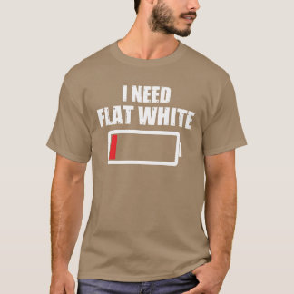 Ik heb Flat White zeggende koffiedrinkende vriende T-shirt