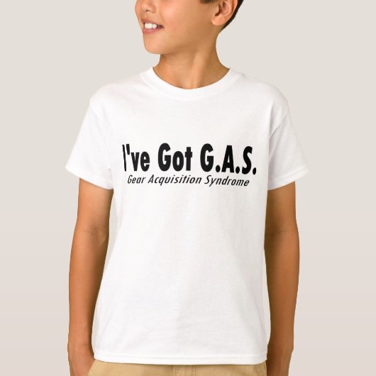 Ik heb G.A.S. "Gear Acquisition Syndrome" T-shirt (Voorkant)