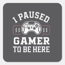 Ik heb Gamer Gepauzeerd Om Hier Te Zijn Quote Desi