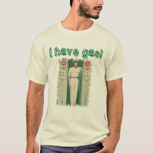 Ik heb gas. t-shirt