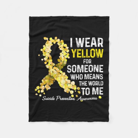 Ik heb geel Draag omdat iemand zelfmoordpreventie Fleece Deken (Voorkant)