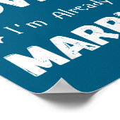 Ik heb geen advies nodig, ik ben al getrouwd Sarca Poster (Hoek)