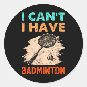 Ik heb geen badminton racket shuttle ronde sticker