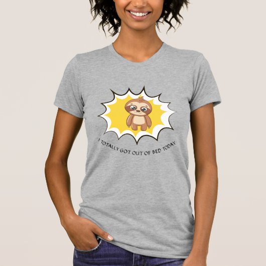 Ik heb geen 'Bed Funny Quote'. | Aangepaste klare  T-shirt (Voorkant)