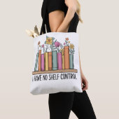 Ik heb geen controle over de plank tote bag (Dichtbij)