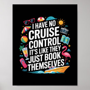 Ik Heb Geen Controle Over Een Cruise Die Ze Zelf B Poster