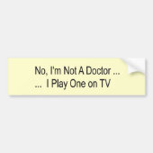 Ik heb geen dokter bumpersticker (Voorkant)