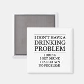 Ik Heb Geen Drinkprobleem - Ik Drink, Ik Val Magneet (Voorkant / Achterkant)