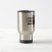 Ik heb geen droombeeld dat ik een motorfiets ben reisbeker (Center)