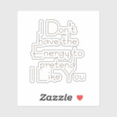 Ik heb geen energie om te doen, esthetische grappi sticker (Vel)