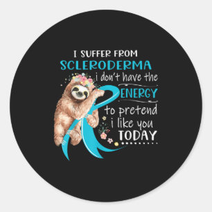 Ik heb geen energie voor Scleroderma. Ronde Sticker