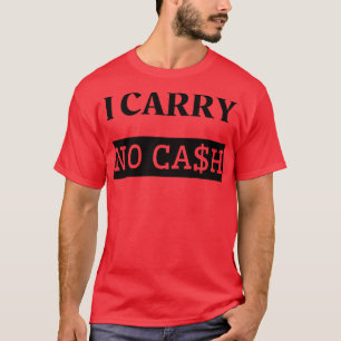 Ik heb geen geld bij me t-shirt