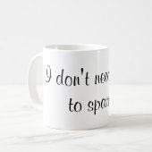 Ik heb geen glitter nodig om de mok van koffie te (Voorkant links)