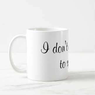 Ik heb geen glitter nodig om de mok van koffie te