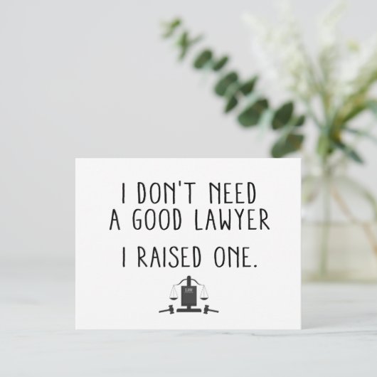 Ik heb geen goede advocaat nodig die ik heb opgevo briefkaart (Staand voorkant)