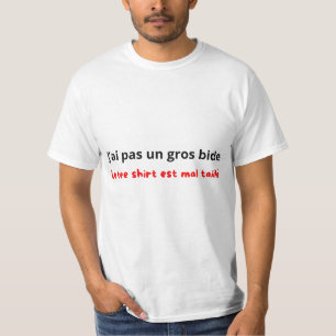 Ik heb geen grote bide van het shirt dat slecht is