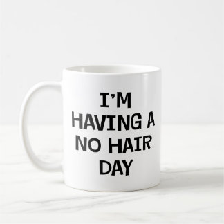 Ik heb geen haar koffiemok