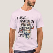 Ik heb geen idee geit t-shirt (Voorkant)