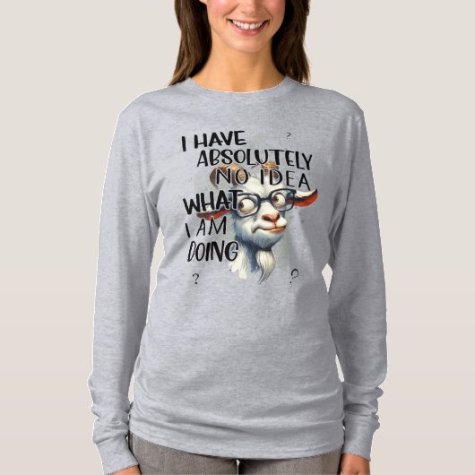 Ik heb geen idee geit t-shirt (Voorkant)