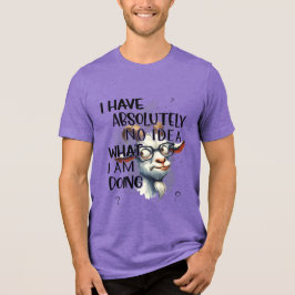 Ik heb geen idee geit Tri-Blend shirt