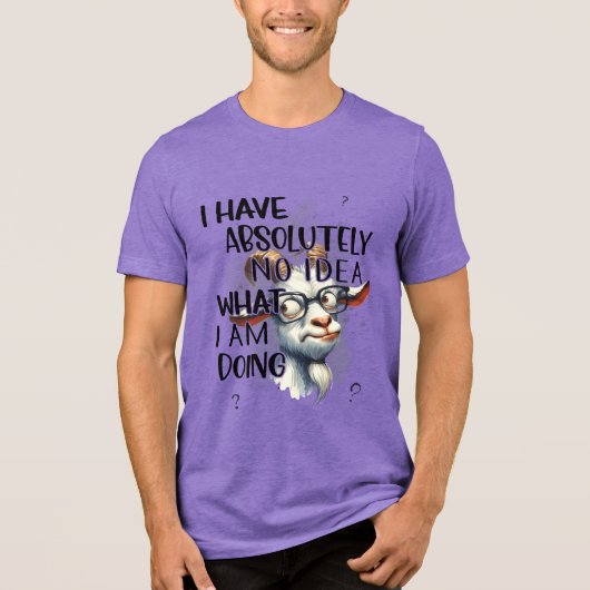 Ik heb geen idee geit Tri-Blend shirt (Voorkant)