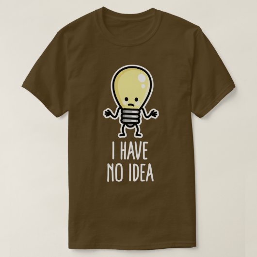 Ik heb geen idee Schrijvers blokkeren Gloeilamp Ge T-shirt (Design voorkant)
