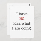 Ik heb geen idee wat ik doe briefkaart (Voorkant / Achterkant)