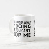 Ik heb geen idee wat ik doe en je kunt me niet teg koffiemok (Voorkant links)