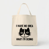 Ik heb geen idee wat ik kat doe tote bag (Voorkant)