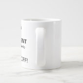 Ik heb geen jumbo-Mok voor meer beheer nodig Grote Koffiekop (Achterkant)