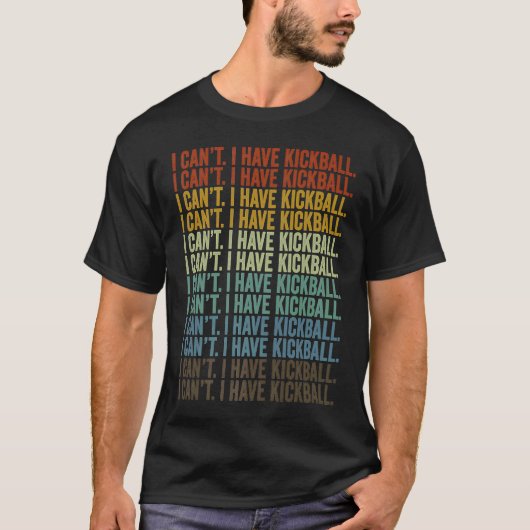 Ik heb geen Kickball Kickball Player. T-shirt (Voorkant)