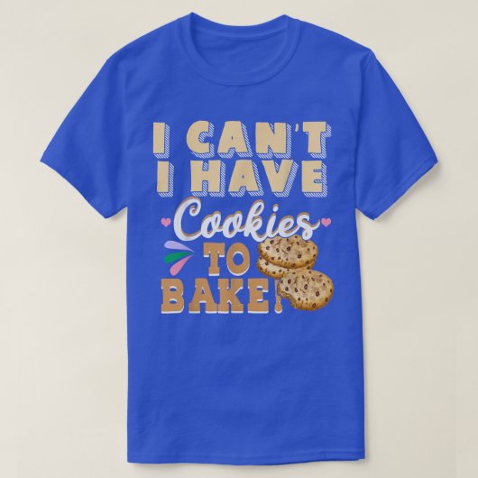 Ik heb geen koekjes om grappige banketbakkerij te t-shirt (Design voorkant)