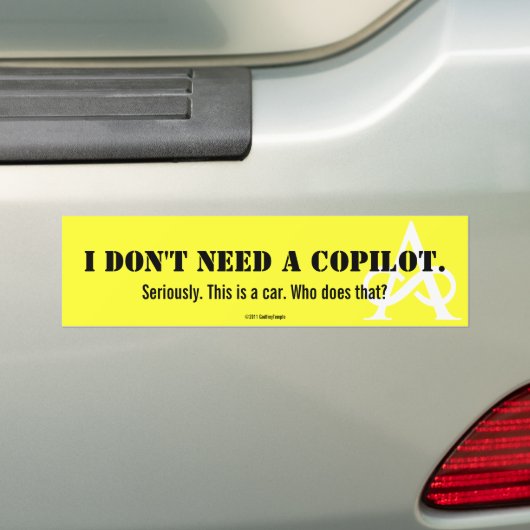 Ik heb geen kopilot nodig bumpersticker (Op auto)