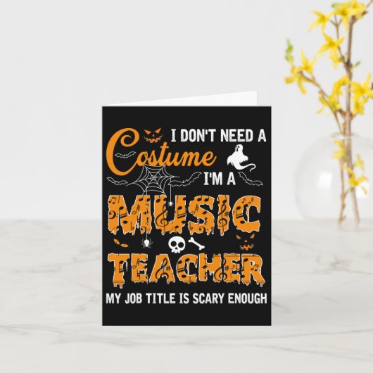 Ik Heb Geen Kostuum Nodig Ik Ben Een Muziekleraar Kaart (Gele Bloem)