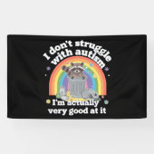 Ik heb geen last van autisme, maar van een autisti spandoek (Horizontaal)