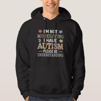 Ik heb geen last van mijn autisme bewustzijn hoodie
