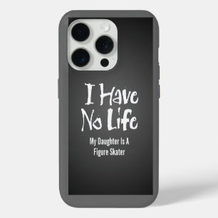Ik heb geen leven (Figuur Skater) iPhone 15 Pro Case