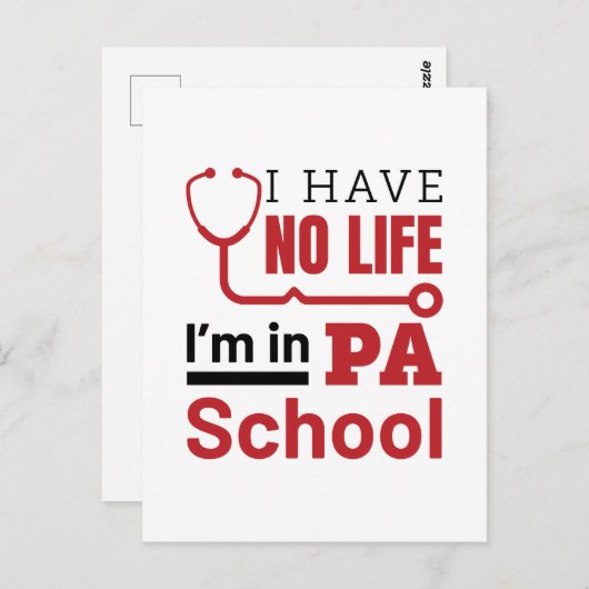 Ik heb geen leven in PA School Physician Assistant Briefkaart (Voorkant / Achterkant)