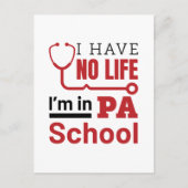 Ik heb geen leven in PA School Physician Assistant Briefkaart (Voorkant)