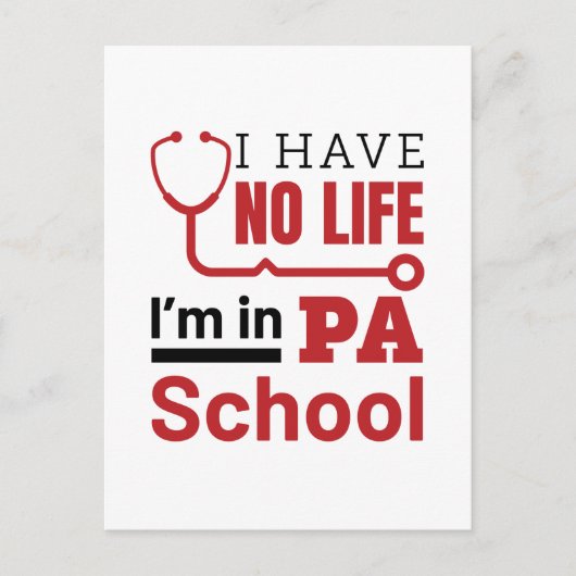 Ik heb geen leven in PA School Physician Assistant Briefkaart (Voorkant)