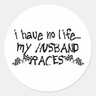 Ik heb geen leven, mijn man. ronde sticker