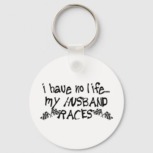 Ik heb geen leven, mijn man. sleutelhanger (Voorkant)