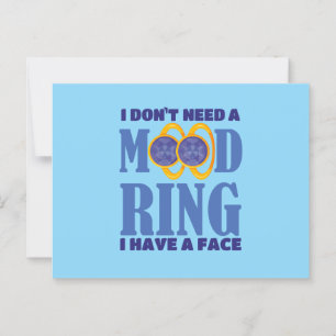 Ik heb geen Mood Ring nodig, ik heb een gezicht Briefkaart