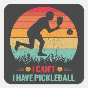 Ik heb geen Pickleball Funny Pickleball Player Vierkante Sticker