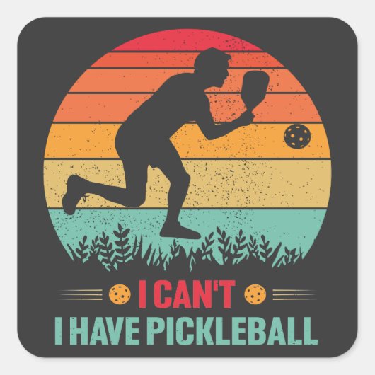 Ik heb geen Pickleball Funny Pickleball Player Vierkante Sticker (Voorkant)