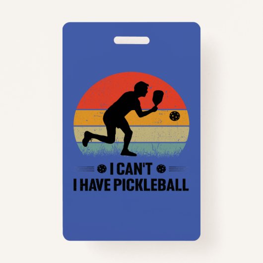 Ik heb geen pickleball, Pickleball Lover Badge (Voorkant)