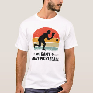 Ik heb geen pickleball, Pickleball Lover T-shirt