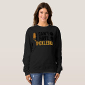 Ik heb geen Pickleball Player Paddle Lover Gr Trui (Voorkant volledig)