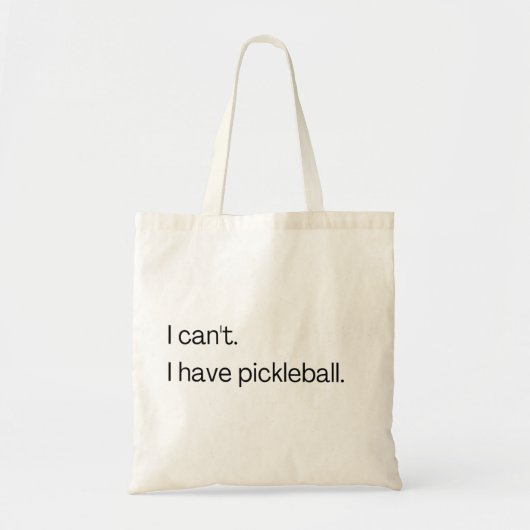 Ik heb geen pickleball tote bag (Voorkant)